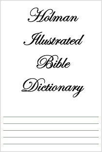 Holman Illustrated Bible Dictionary