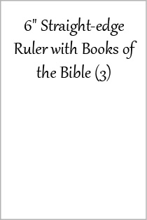 6-inch Straight-edge Ruler with Books of the Bible (3)